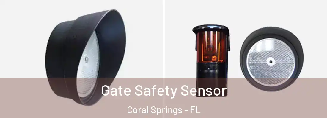  Gate Safety Sensor Coral Springs - FL